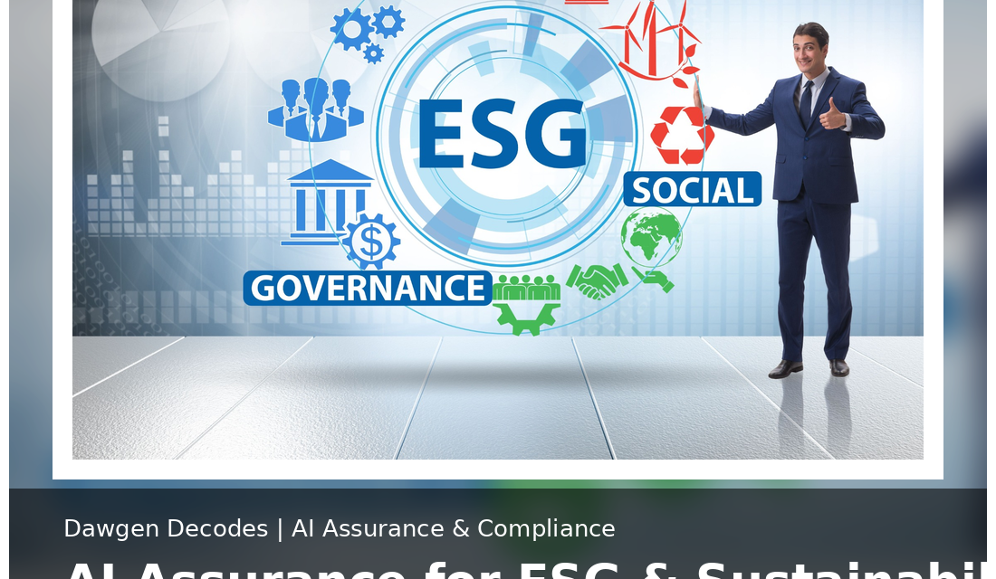 AI Assurance for ESG & Sustainability Reporting: Governing AI-Enabled ESG Data, Metrics, and Narratives with Confidence
