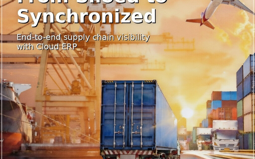Dawgen Decodes: From Siloed to Synchronized—Building End-to-End Supply Chain Visibility with Cloud ERP