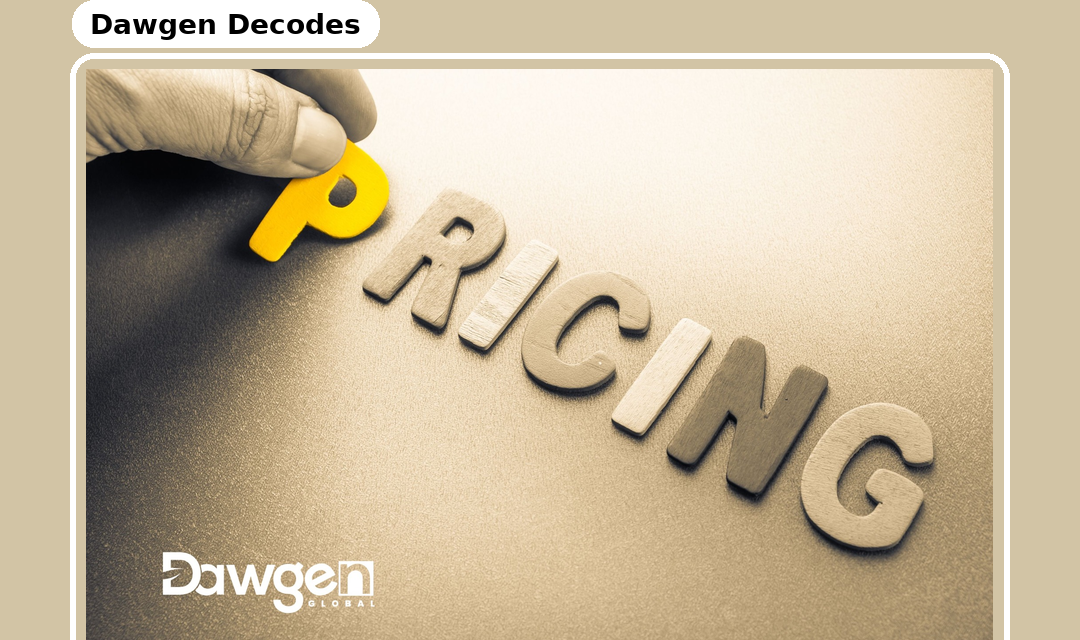 Dawgen Decodes: Pricing, Profitability & Product Mix — The CFO’s Toolkit for Sustainable Earnings
