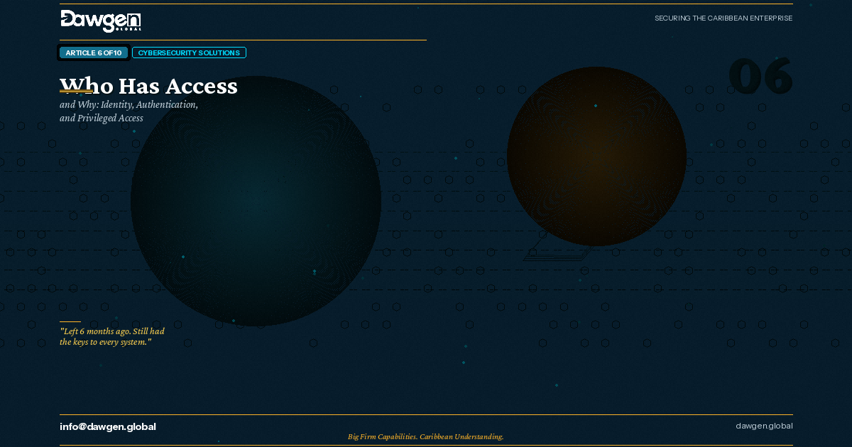 Caribbean identity and access governance — Dawgen Global cybersecurity series