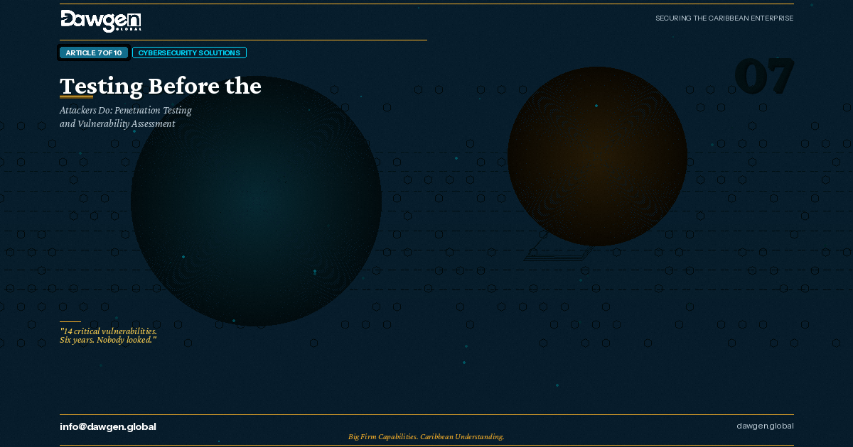 Caribbean penetration testing and vulnerability assessment — Dawgen Global cybersecurity series