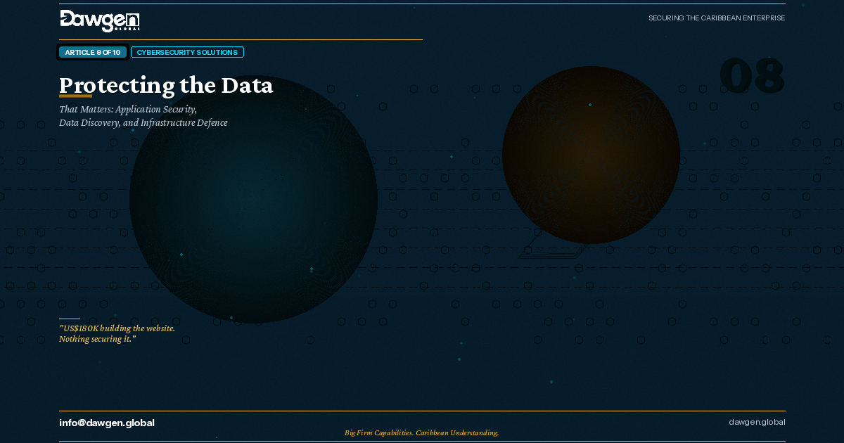 Caribbean data and application security — Dawgen Global cybersecurity series