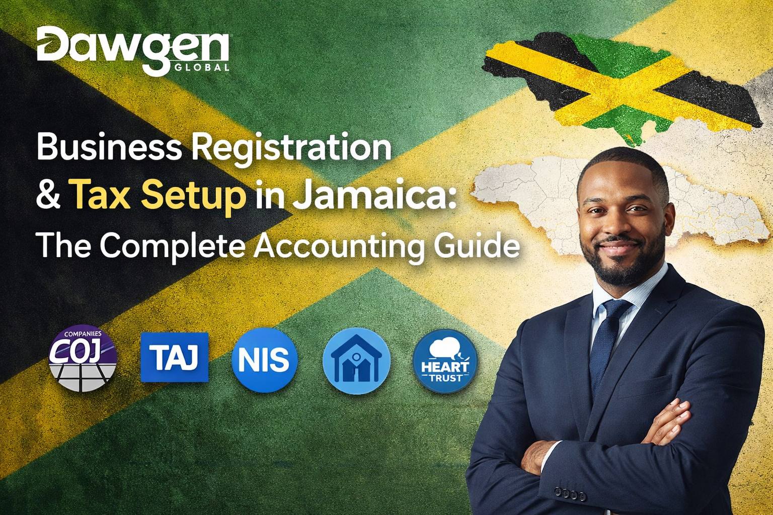 Starting a Business in Jamaica: The Complete Registration and Tax Compliance Guide