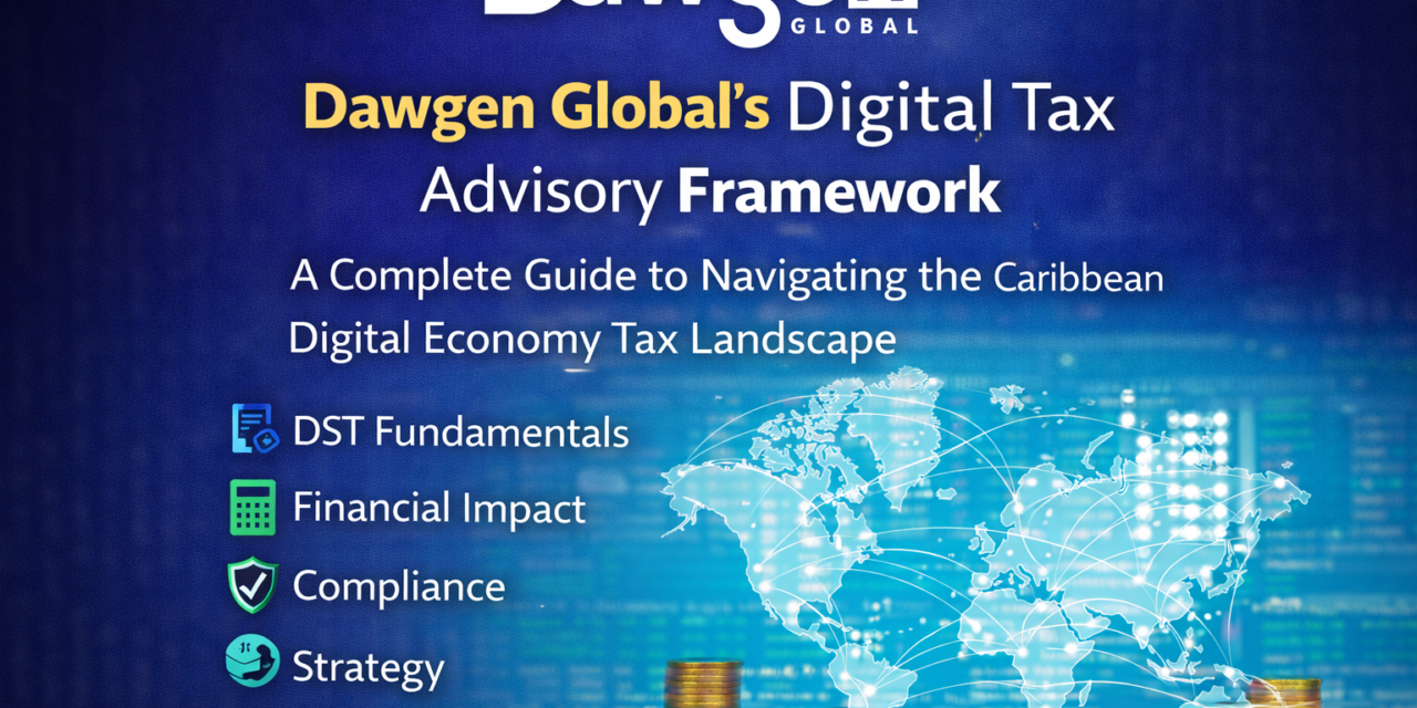 Dawgen Global’s Digital Tax Advisory Framework