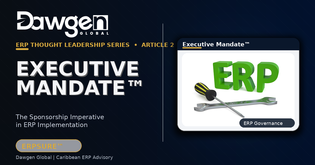 Executive Mandate™: The Sponsorship Imperative in ERP Implementation