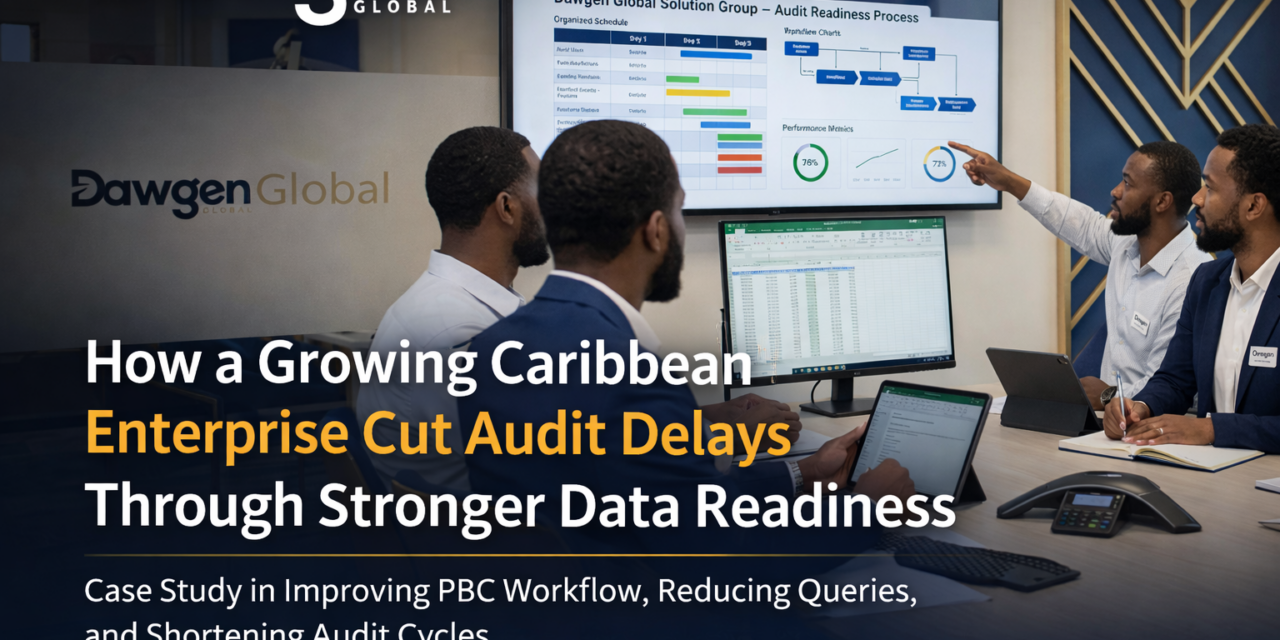How a Growing Caribbean Enterprise Cut Audit Delays Through Stronger Data Readiness