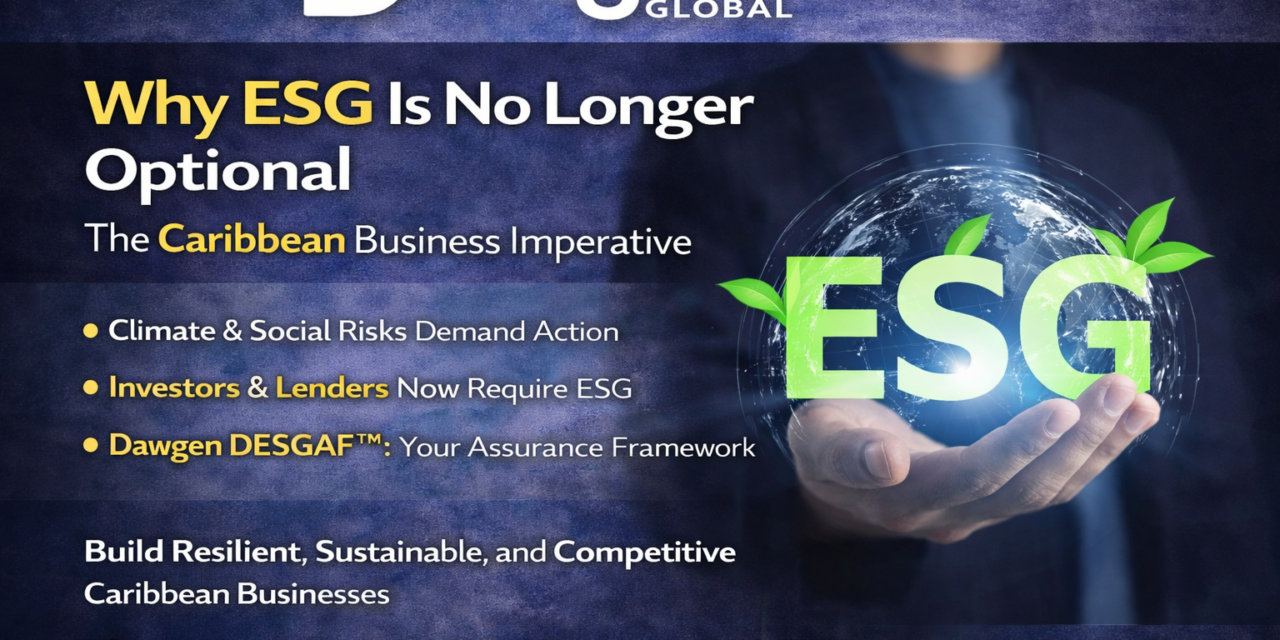 Why ESG Is No Longer Optional: The Caribbean Business Imperative for Environmental, Social, and Governance Leadership