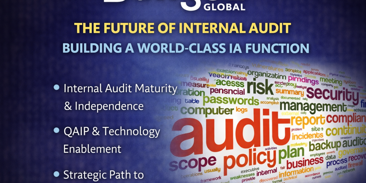The Future of Internal Audit: Building a World-Class IA Function
