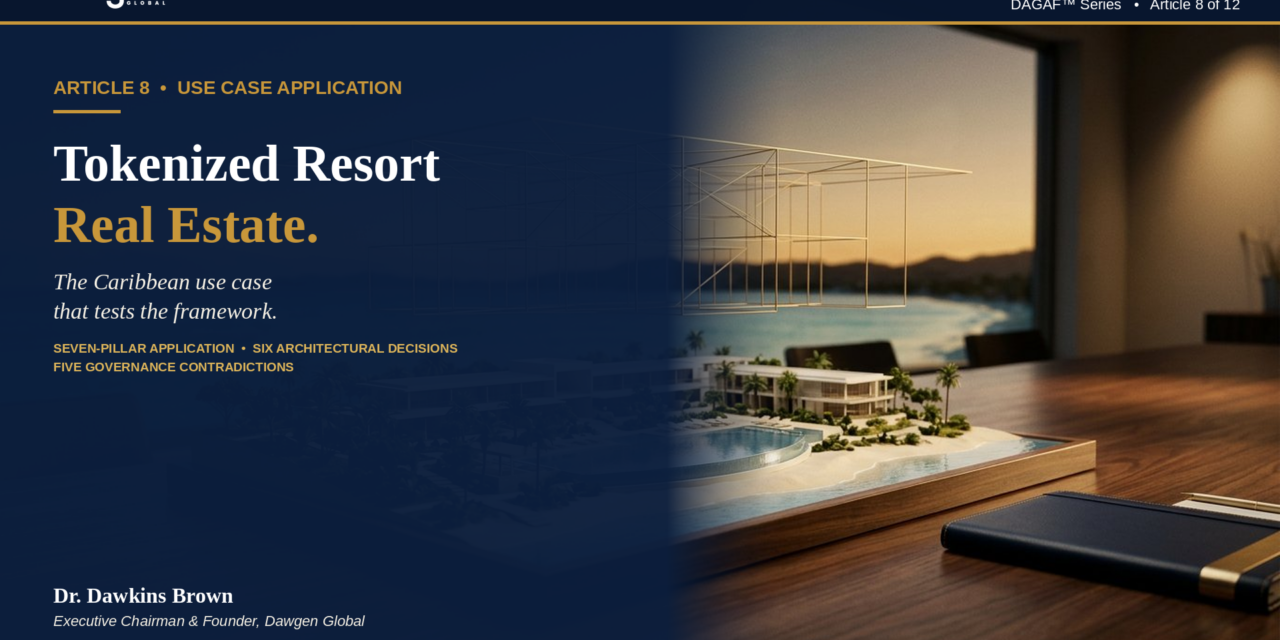 Tokenized Resort Real Estate: The Caribbean Use Case That Tests the Framework