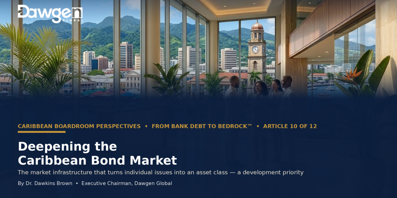 Deepening the Caribbean Bond Market: Building the Infrastructure for Growth