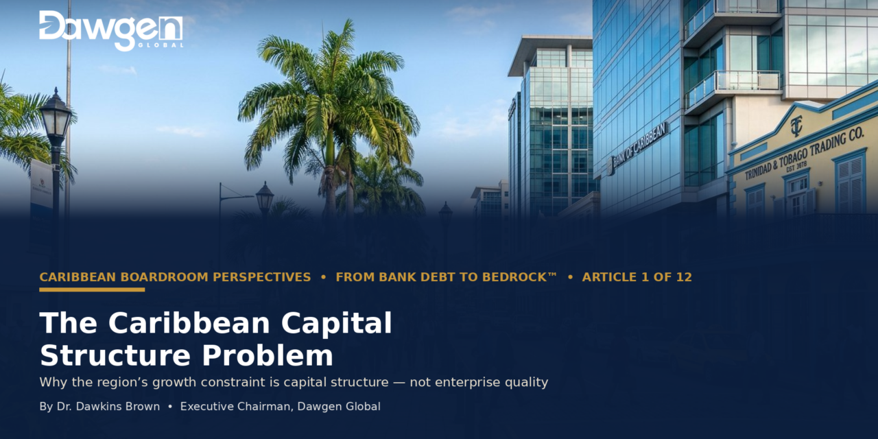 The Caribbean Capital Structure Problem: From Bank Debt to BEDROCK™