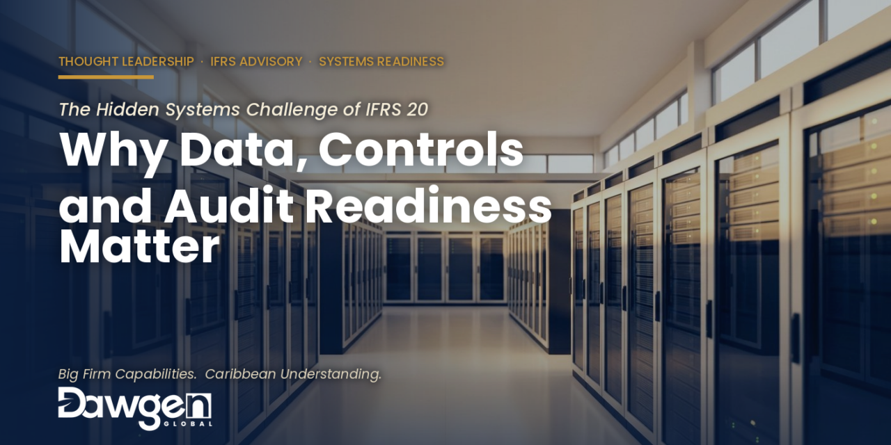 The Hidden Systems Challenge of IFRS 20: Why Data, Controls and Audit Readiness Matter