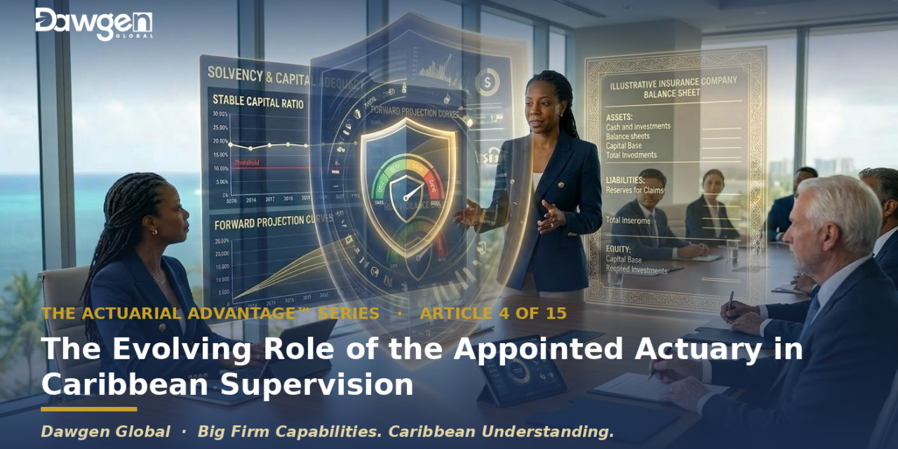 The Evolving Role of the Appointed Actuary in Caribbean Supervision