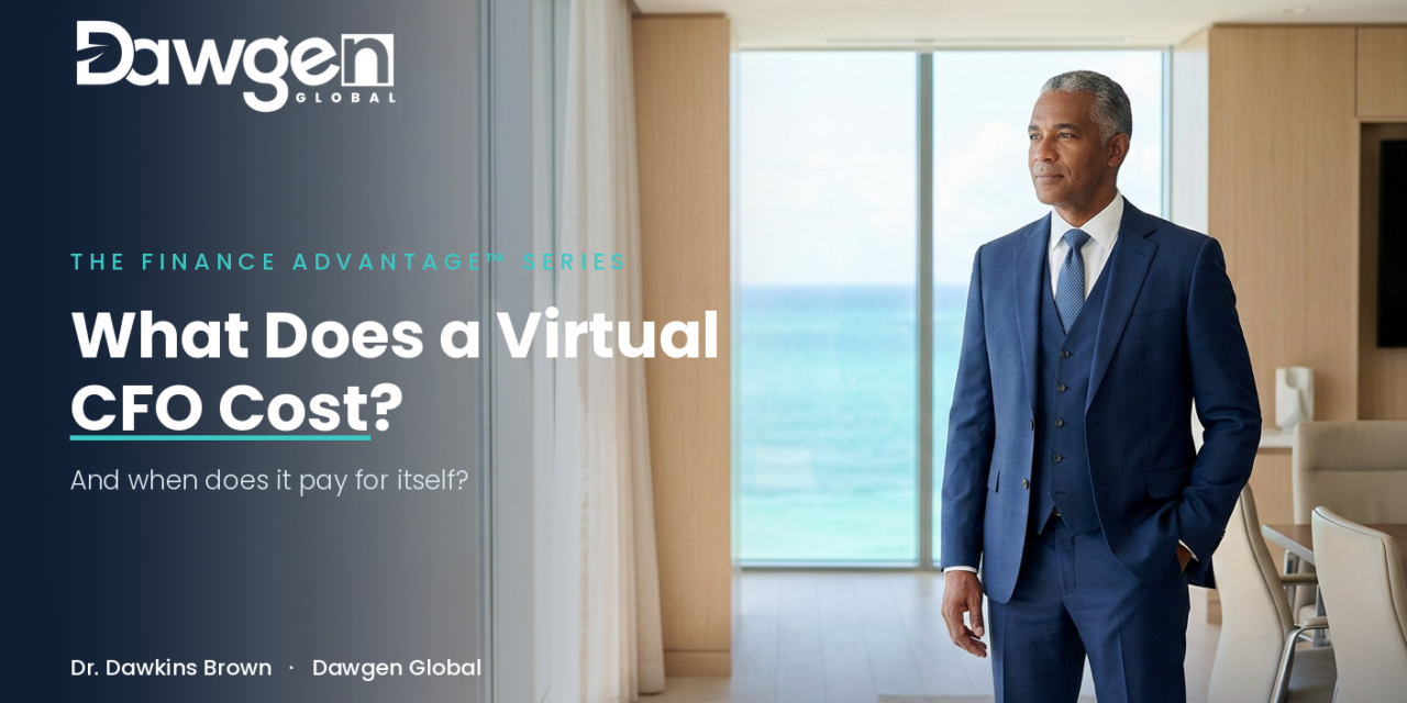 What Does a Virtual CFO Cost — and When Does It Pay for Itself?