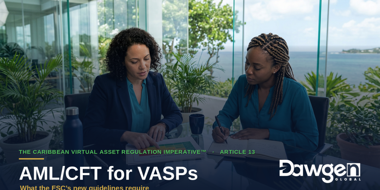 AML/CFT for VASPs in Jamaica: What the New Guidelines Require