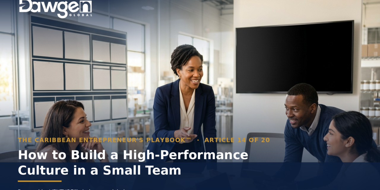 How to Build a High-Performance Culture in a Small Team