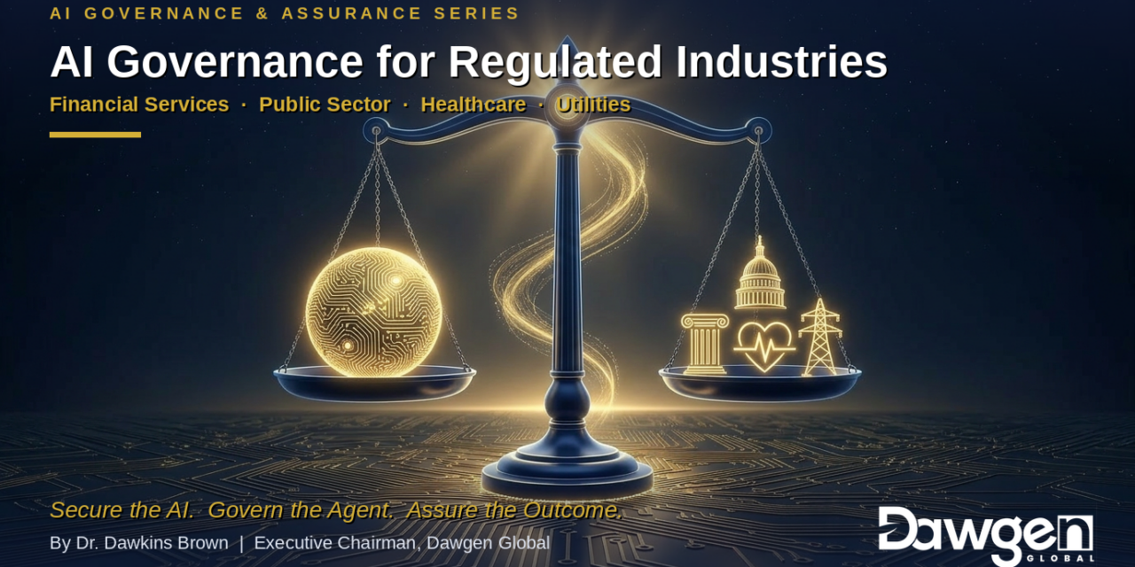 AI Governance for Regulated Industries: Financial Services, Public Sector, Healthcare, and Utilities
