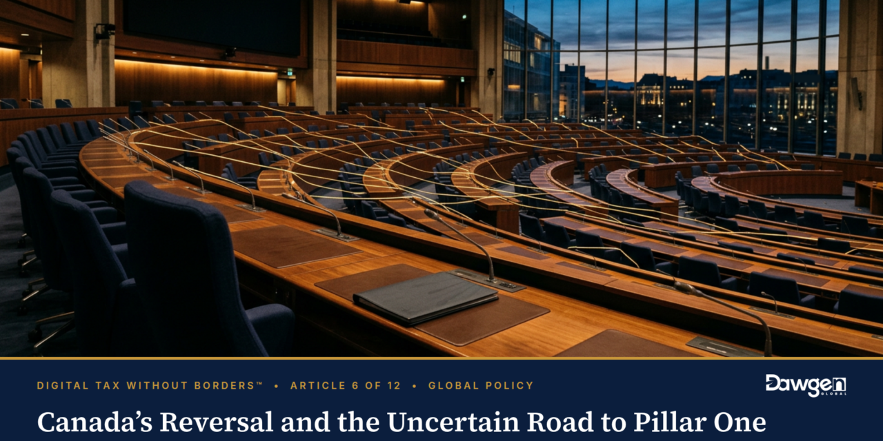 Canada’s Reversal and the Uncertain Road to Pillar One