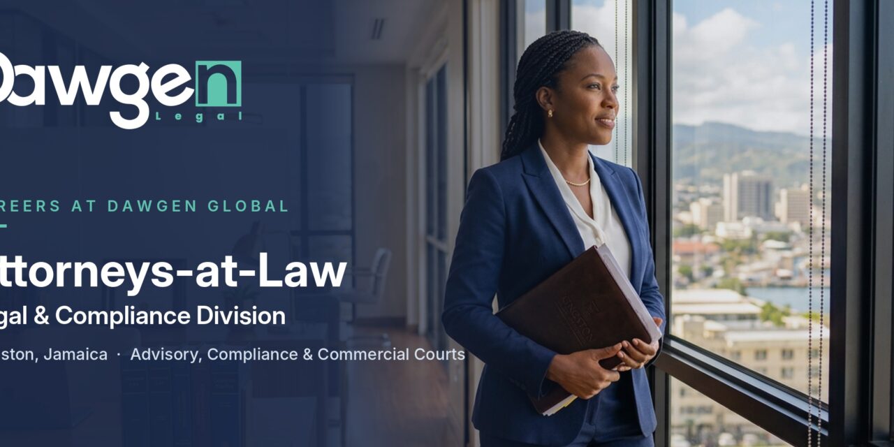 CAREERS AT DAWGEN GLOBAL: Attorneys-at-Law — Legal & Compliance Division